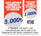 UTİC Öğrencileri, Utrader Ticaret Ligi ile Ödüllendiriliyor