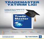 Trade Master Yatırım Ligi Başlıyor