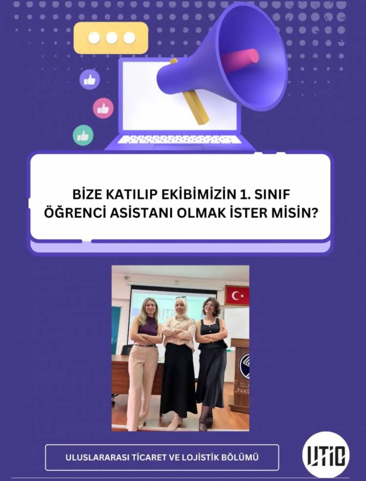 1. Sınıf Öğrenci asistanımız olmak ister misiniz?