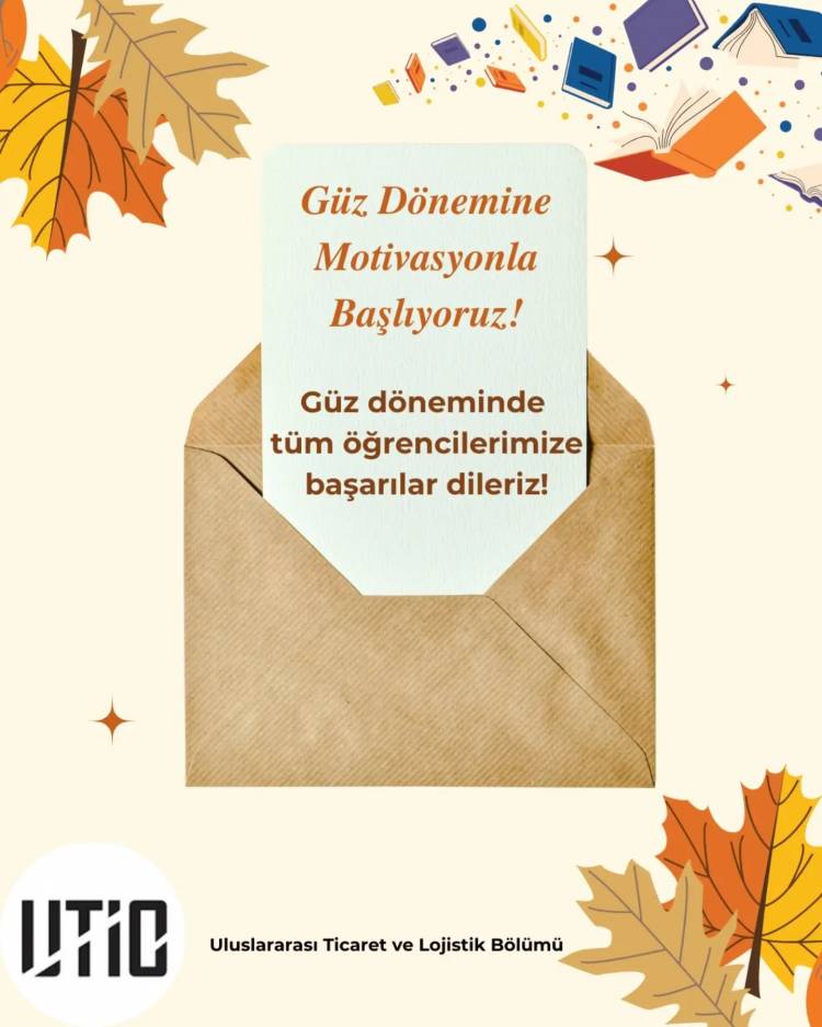 Güz Döneminde tüm öğrencilerimize başarılar!