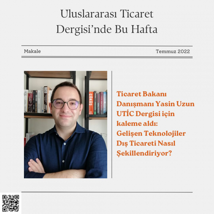 Uluslararası Ticaret Dergisi'nde Bu Hafta...