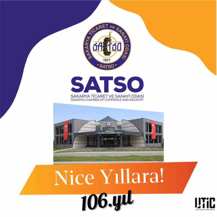 Sakarya Ticaret ve Sanayi Odası’nın (SATSO) hizmette 106. yılını kutluyoruz.