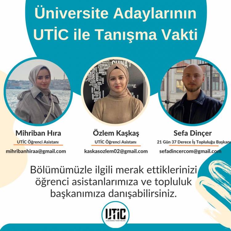 Üniversite Adayları UTİC ile Tanışıyor