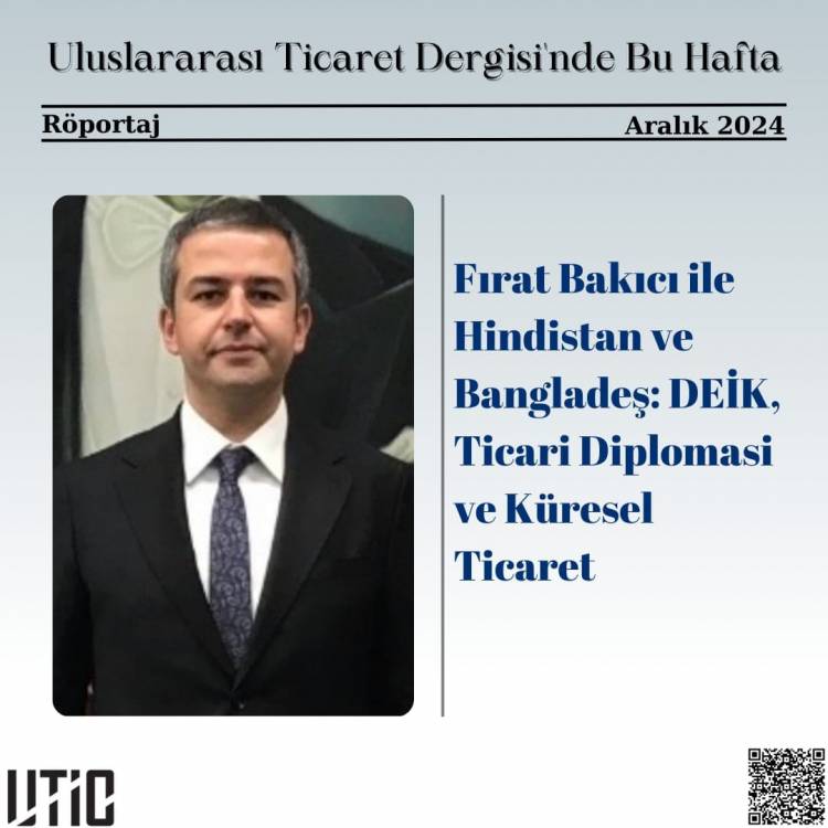 Uluslararası Ticaret Dergisi'nde bu hafta